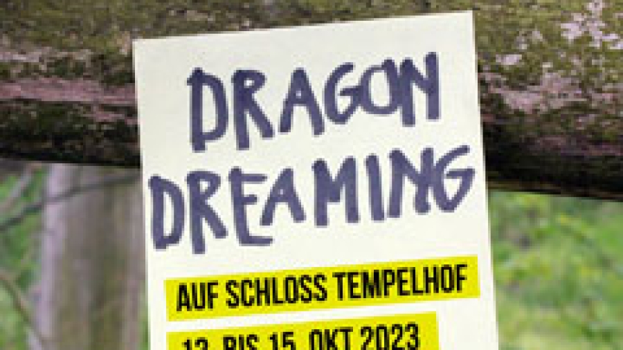 Dragon Dreaming Intro-Workshop aus Schloss Tempelhof